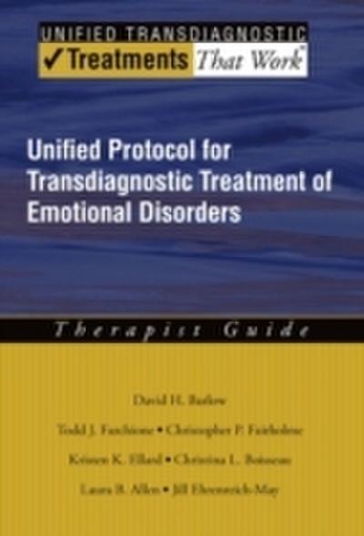 Unified Protocol for Transdiagnostic Treatment of Emotional Disorders