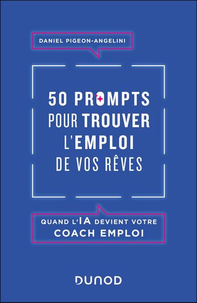 50 prompts pour trouver l’emploi de vos rêves