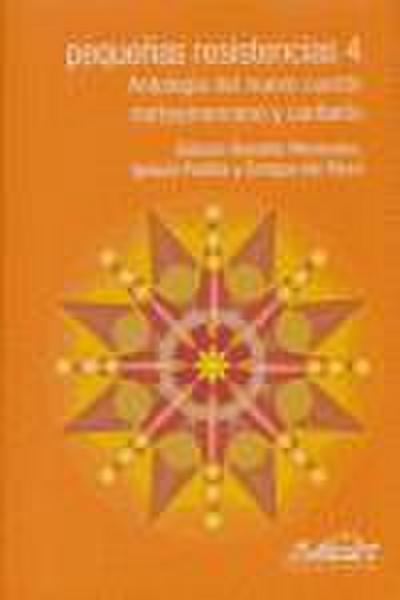 Pequeñas resistencias 4 : antología del nuevo cuento norteamericano y caribeño
