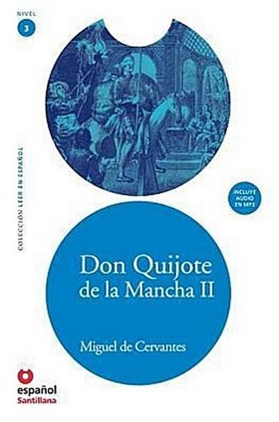 Don Quijote de La Mancha II (Adaptacion) + CD (Don Quixote, Part II, Adaptation + CD)