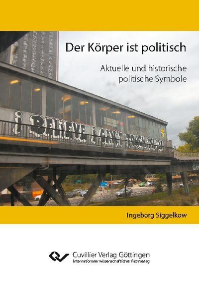 Der Körper ist politisch