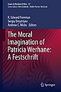 The Moral Imagination of Patricia Werhane: A Festschrift