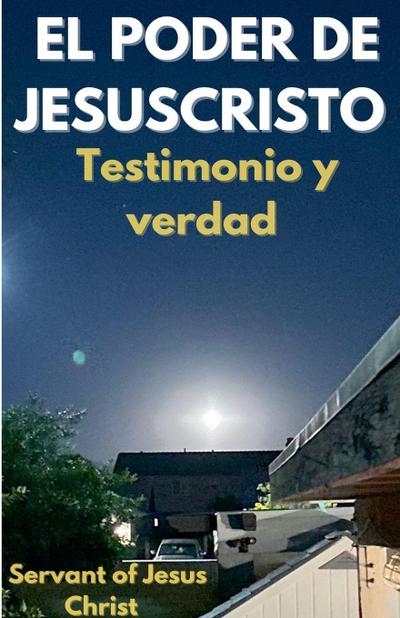 El Poder De Jesuscristo