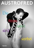 Die fitten Jahre sind vorbei