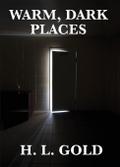 Warm, Dark Places