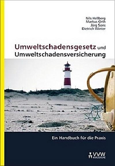 Umweltschadensgesetz und Umweltschadensversicherung