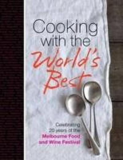 Cooking with the World’s Best