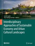 Interdisciplinary Approaches of Sustainable Economy and Urban Cultural Landscapes