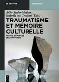 Traumatisme et mémoire culturelle