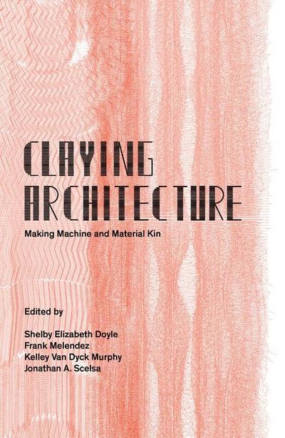 Claying Architecture