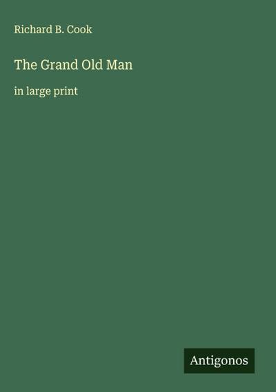 The Grand Old Man