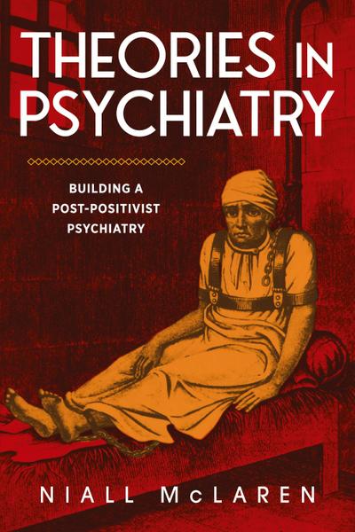 Theories in Psychiatry