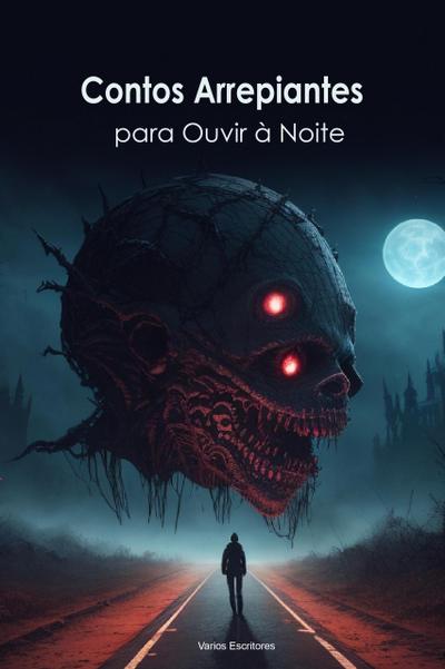 Contos Arrepiantes  para Ouvir à Noite