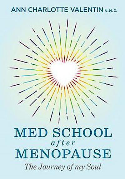 MED SCHOOL after MENOPAUSE
