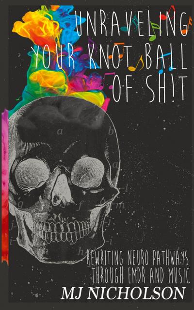 Unraveling Your Knot Ball of Sh!t