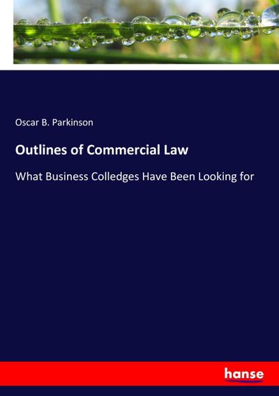 Outlines of Commercial Law