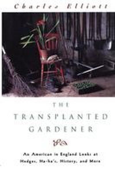 Transplanted Gardener