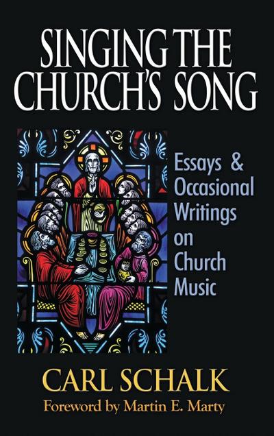 Singing the Church’s Song