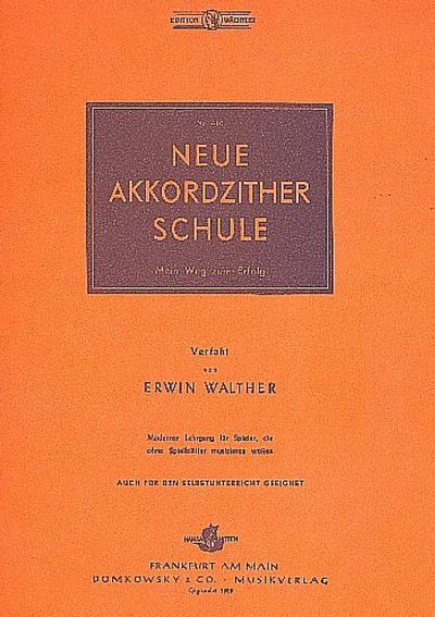 Neue Akkordzitherschulefünf- und sechsakkordig