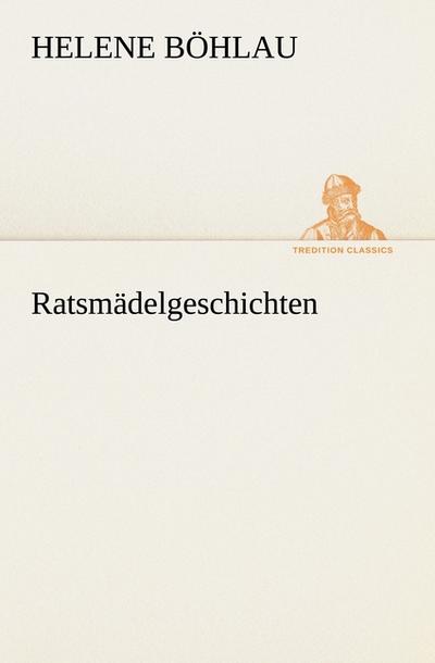 Ratsmädelgeschichten