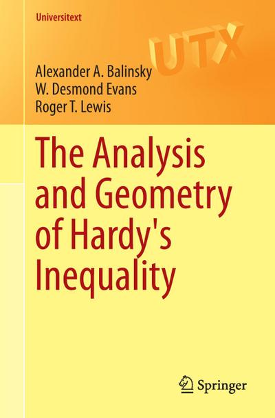 The Analysis and Geometry of Hardy’s Inequality