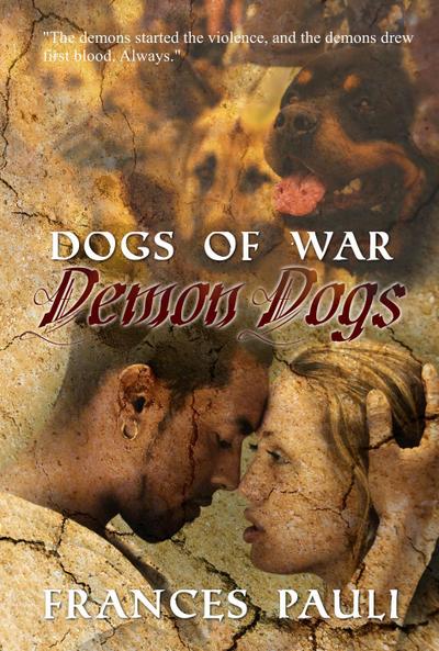 Demon Dogs (Dogs Of War, #2)