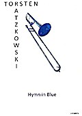 Hymn in Bluefür Posaune und Klavier