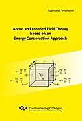About an Extended Field Theory based on an Energy 