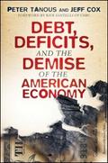 Debt, Deficits, and the Demise of the American Eco