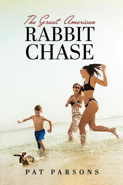 The Great American Rabbit Chase