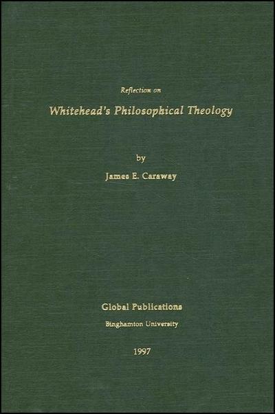 Reflection on Whitehead’s Philosophical Theology