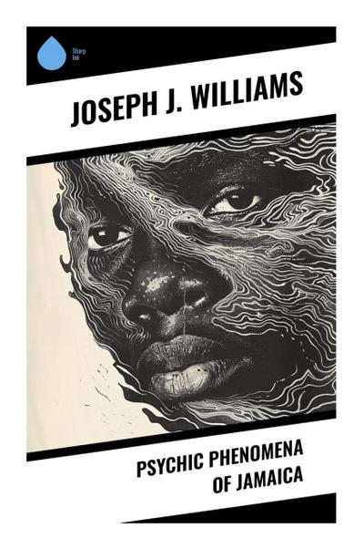 Psychic Phenomena of Jamaica