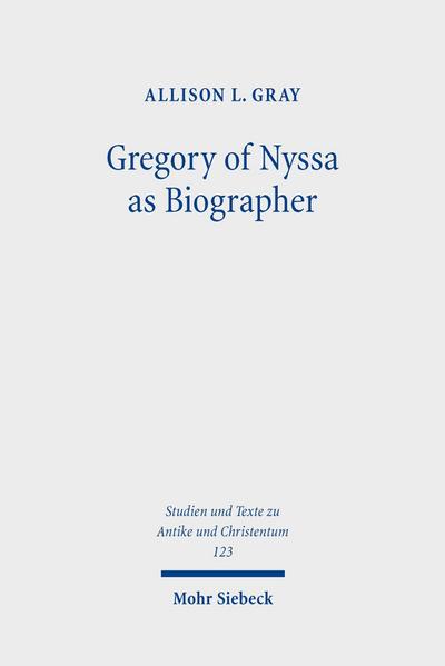 Gregory of Nyssa as Biographer