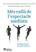 Més enllà de l’espectacle mediàtic