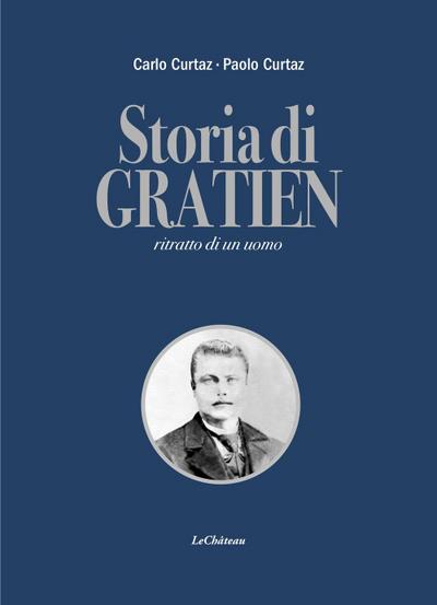 Storia di Gratien. Ritratto di un uomo