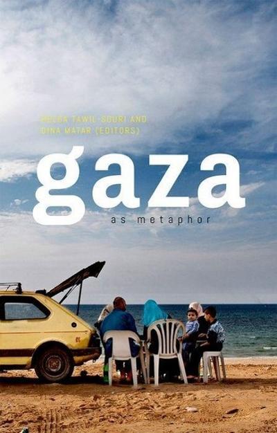 Gaza as Metaphor