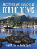 Ecosystem-Based Management for the Oceans