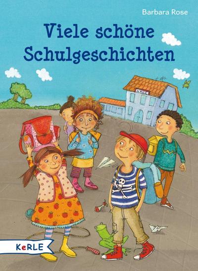 Viele schöne Schulgeschichten