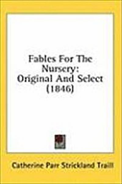 Fables For The Nursery