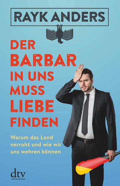 Anders, R: Barbar in uns muss Liebe finden