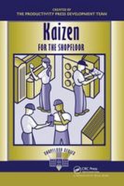 Kaizen for the Shop Floor