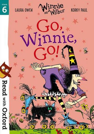 Read with Oxford: Stage 6: Winnie and Wilbur: Go, Winnie, Go!