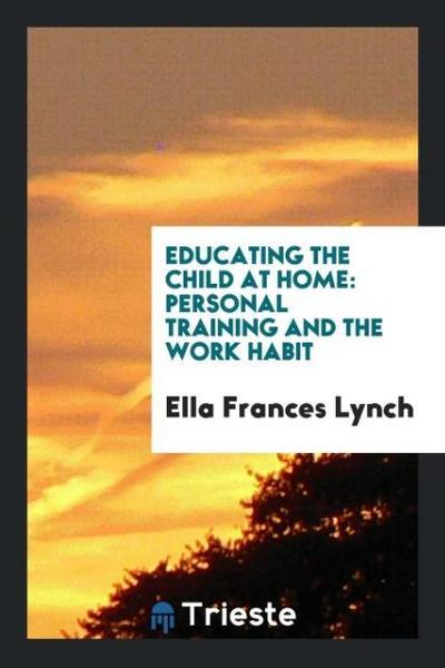 Educating the Child at Home