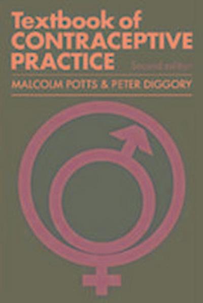Malcolm Potts, P: Textbook of Contraceptive Practice