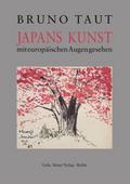 Japans Kunst mit europäischen Augen gesehen