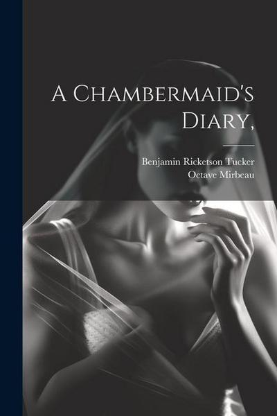 A Chambermaid’s Diary