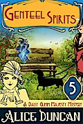 Genteel Spirits (A Daisy Gumm Majesty Mystery, Book 5)