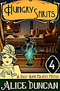 Hungry Spirits (A Daisy Gumm Majesty Mystery, Book 4)