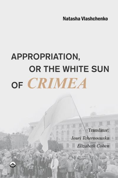 Appropriation, or the White Sun of Crimea