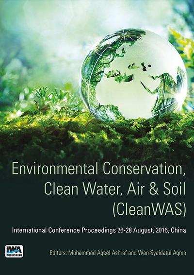 Environmental Conservation, Clean Water, Air & Soil (CleanWAS)